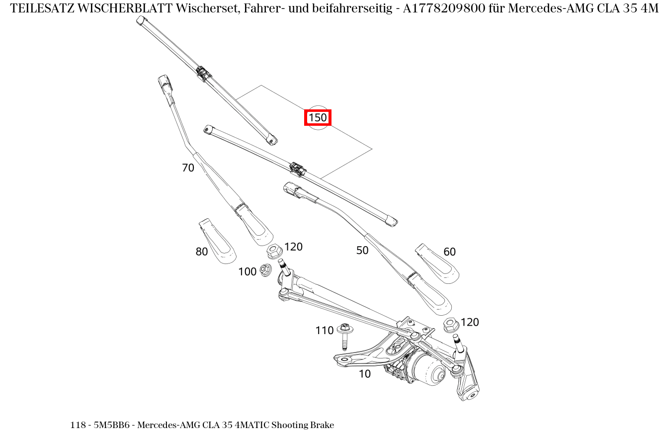 Teilesatz Wischerblatt Wischerset, Fahrer- und beifahrerseitig Mercedes-AMG CLA 35 4MATIC Shooting Brake 118 Teilesatz Wischerblatt Wischerset, Fahrer- und beifahrerseitig Mercedes-AMG CLA 35 4MATIC Shooting Brake 118