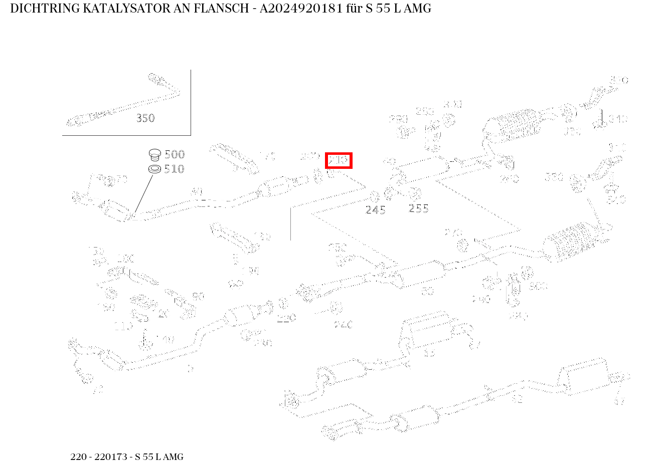 Dichtring KATALYSATOR AN FLANSCH S 55 L AMG 220 Dichtring KATALYSATOR AN FLANSCH S 55 L AMG 220