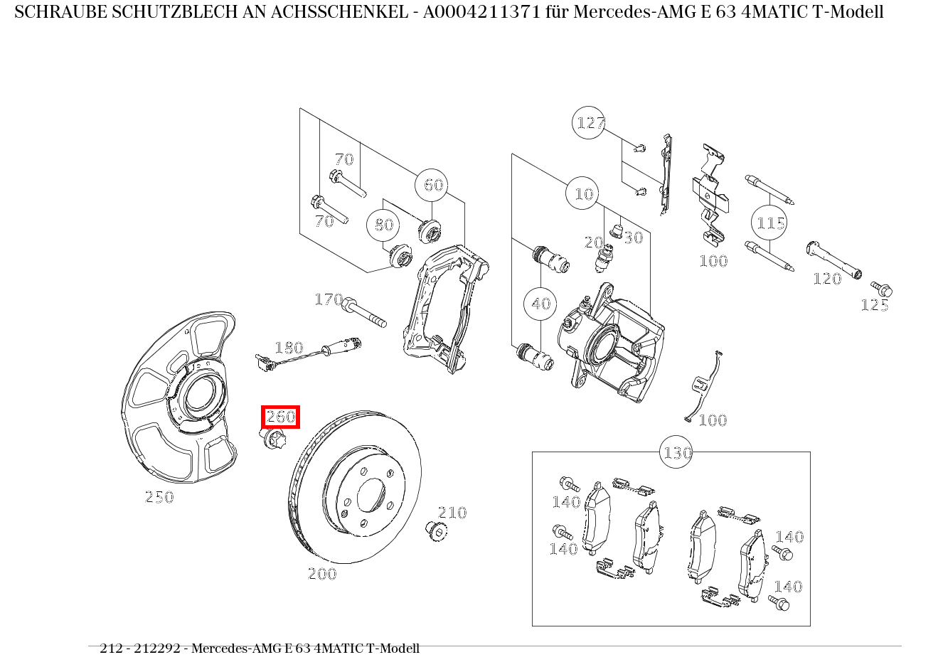 Schraube SCHUTZBLECH AN ACHSSCHENKEL Mercedes-AMG E 63 4MATIC T-Modell 212