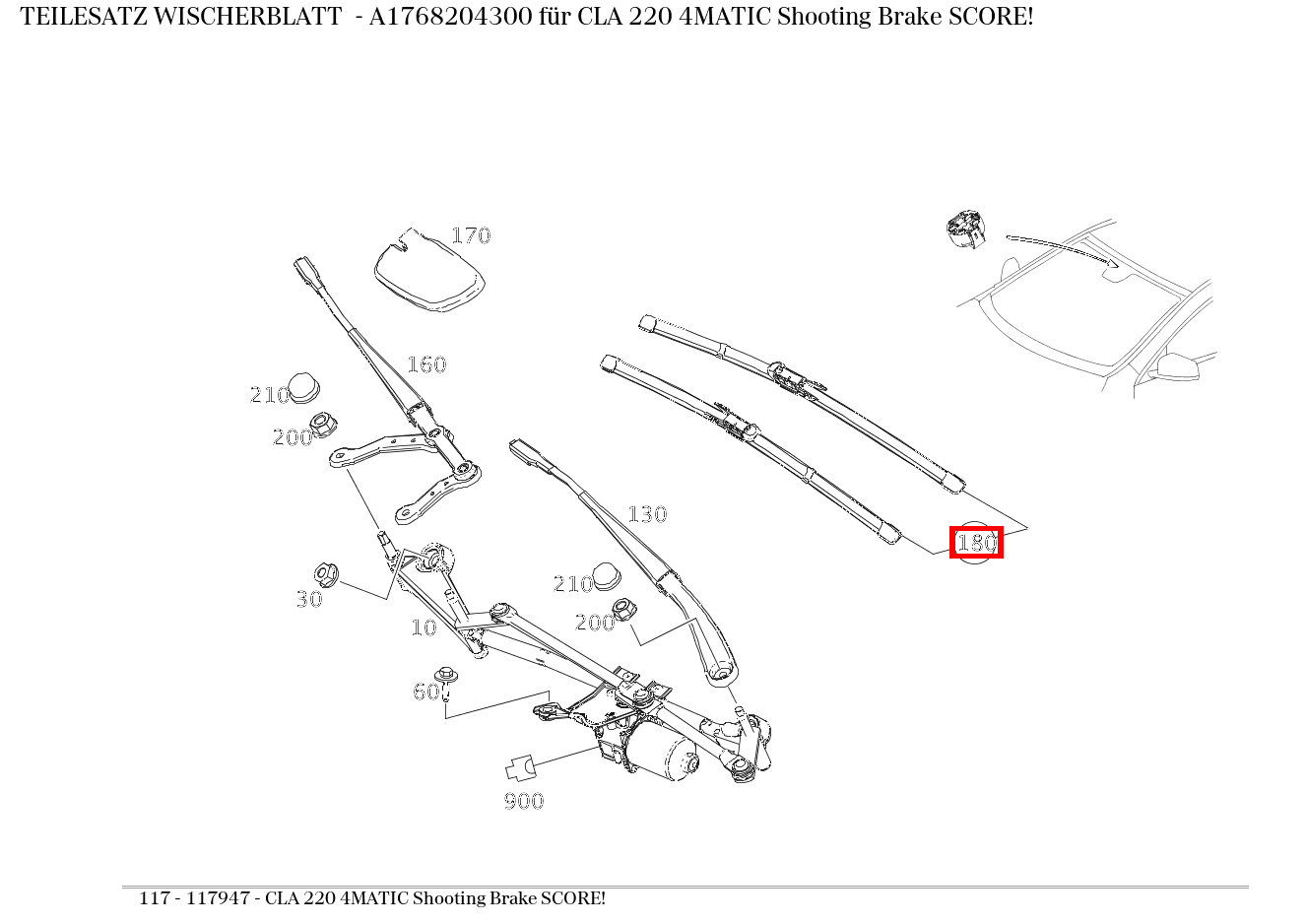 Teilesatz Wischerblatt CLA 220 4MATIC Shooting Brake SCORE! 117