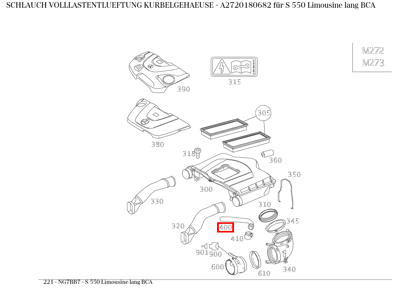 Schlauch VOLLLASTENTLUEFTUNG KURBELGEHAEUSE S 550 Limousine lang BCA 221