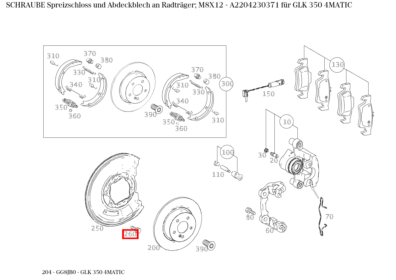 Schraube Spreizschloss und Abdeckblech an Radträger; M8X12 GLK 350 4MATIC 204 Schraube Spreizschloss und Abdeckblech an Radträger; M8X12 GLK 350 4MATIC 204