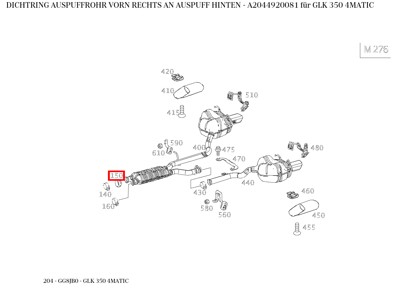 Dichtring AUSPUFFROHR VORN RECHTS AN AUSPUFF HINTEN GLK 350 4MATIC 204