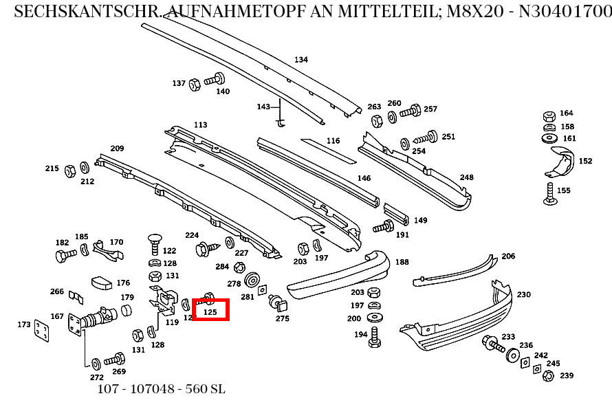 Sechskantschraube AUFNAHMETOPF AN MITTELTEIL; M8X20 560 SL 107 Sechskantschraube AUFNAHMETOPF AN MITTELTEIL; M8X20 560 SL 107