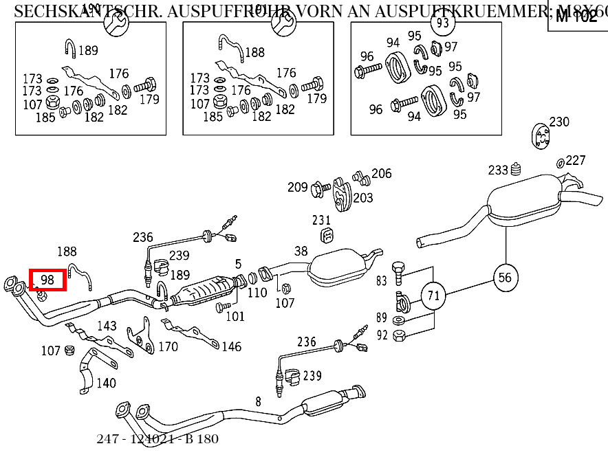 Sechskantschraube AUSPUFFROHR VORN AN AUSPUFFKRUEMMER; M8X60 B 180 247 Sechskantschraube AUSPUFFROHR VORN AN AUSPUFFKRUEMMER; M8X60 B 180 247
