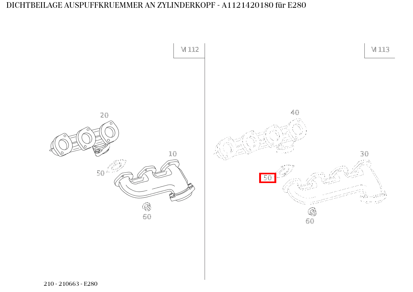Dichtbeilage AUSPUFFKRUEMMER AN ZYLINDERKOPF E280 210