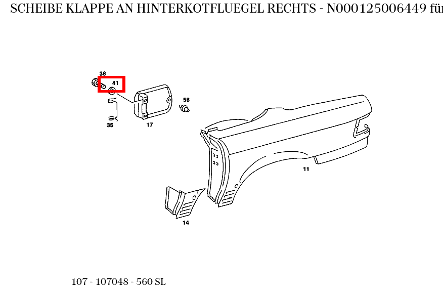 Scheibe KLAPPE AN HINTERKOTFLUEGEL RECHTS 560 SL 107