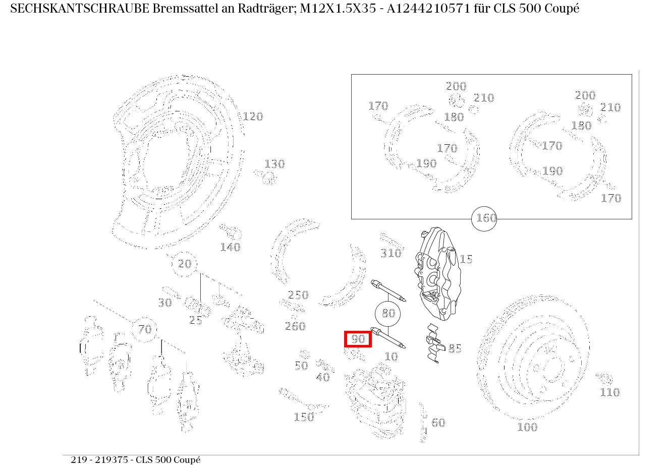 Sechskantschraube Bremssattel an Radträger; M12X1.5X35 CLS 500 Coupé 219 Sechskantschraube Bremssattel an Radträger; M12X1.5X35 CLS 500 Coupé 219