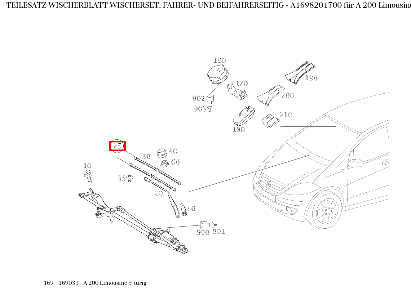 Teilesatz Wischerblatt WISCHERSET, FAHRER- UND BEIFAHRERSEITIG A 200 Limousine 5-türig 169 Teilesatz Wischerblatt WISCHERSET, FAHRER- UND BEIFAHRERSEITIG A 200 Limousine 5-türig 169