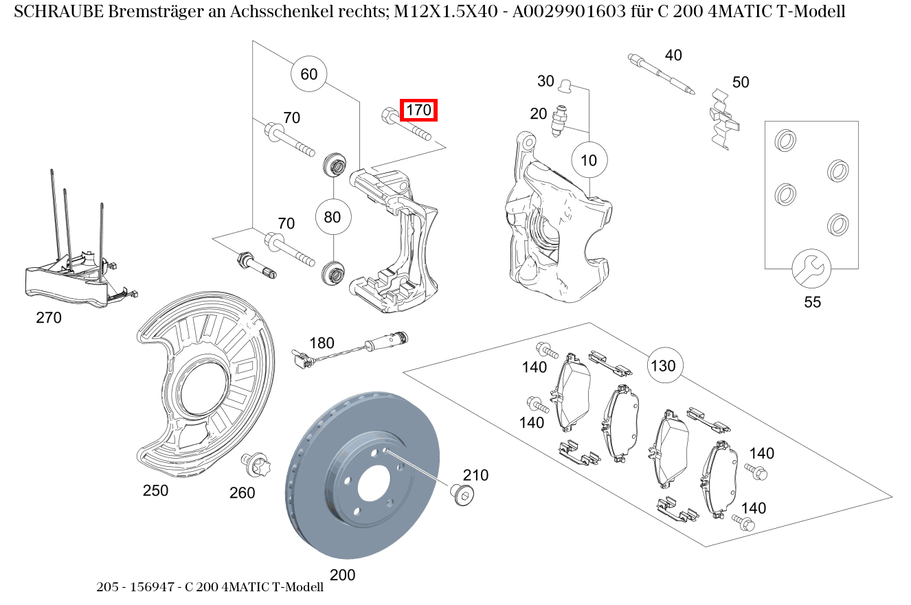 Schraube Bremsträger an Achsschenkel rechts; M12X1.5X40 C 200 4MATIC T-Modell 205