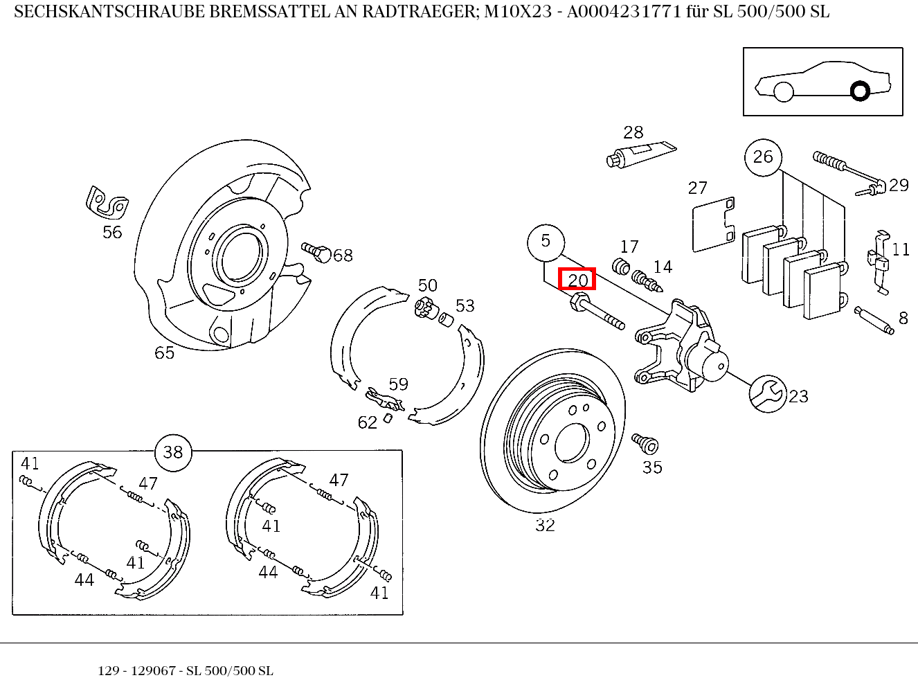 Sechskantschraube BREMSSATTEL AN RADTRAEGER; M10X23 SL 500/500 SL 129
