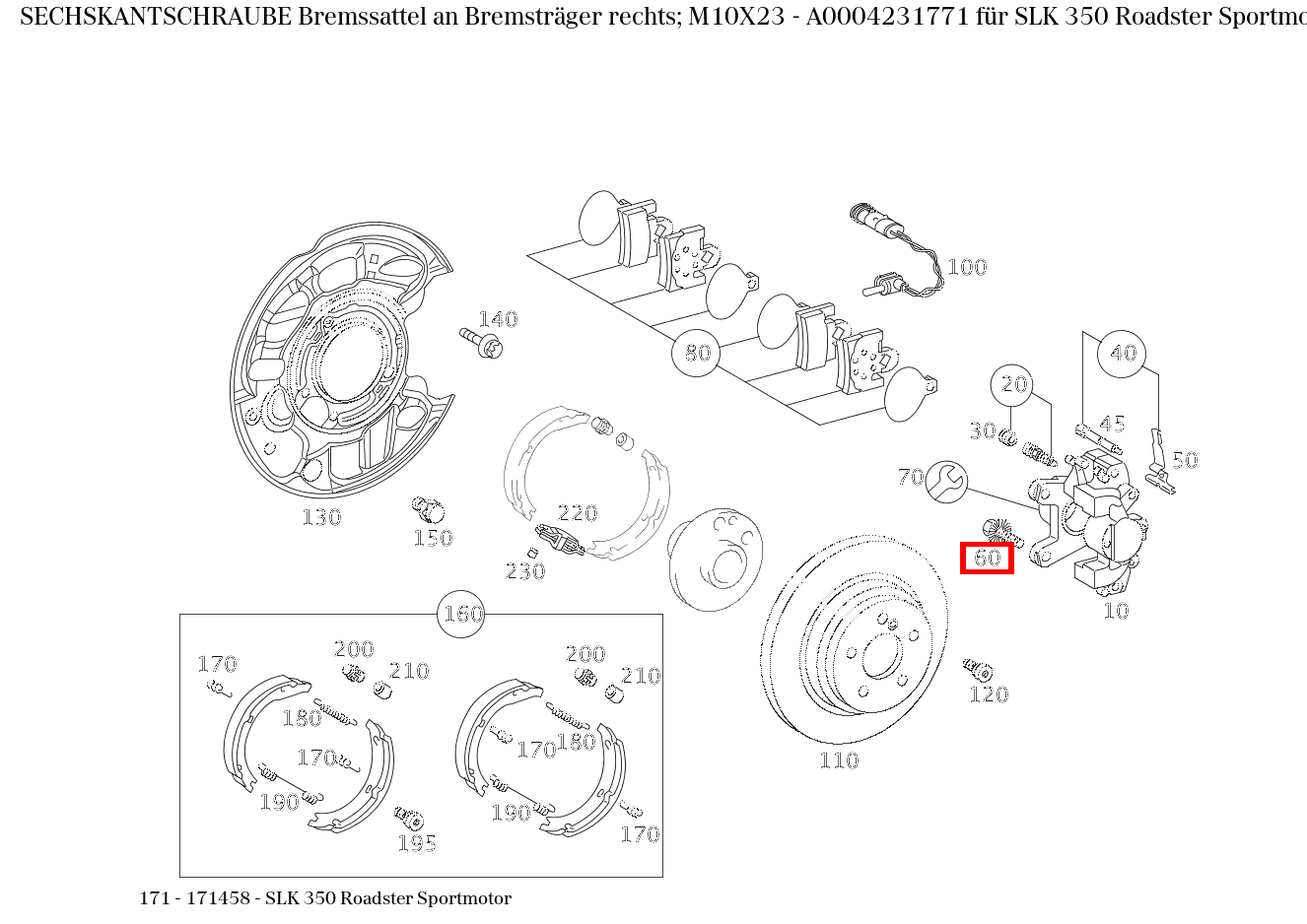 Sechskantschraube Bremssattel an Bremsträger rechts; M10X23 SLK 350 Roadster Sportmotor 171