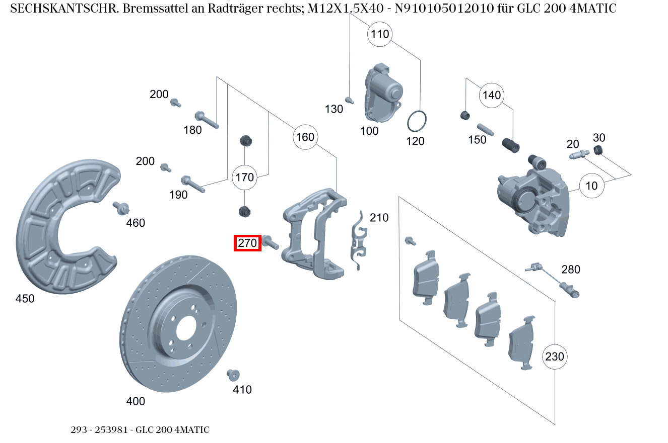 Sechskantschraube Bremssattel an Radträger rechts; M12X1.5X40 GLC 200 4MATIC 293