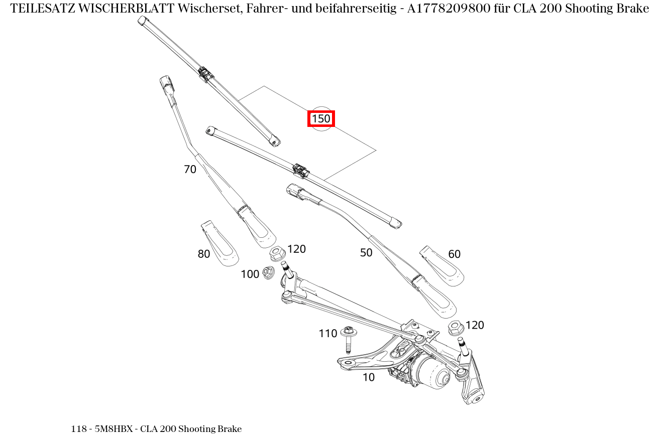 Teilesatz Wischerblatt Wischerset, Fahrer- und beifahrerseitig CLA 200 Shooting Brake 118 Teilesatz Wischerblatt Wischerset, Fahrer- und beifahrerseitig CLA 200 Shooting Brake 118
