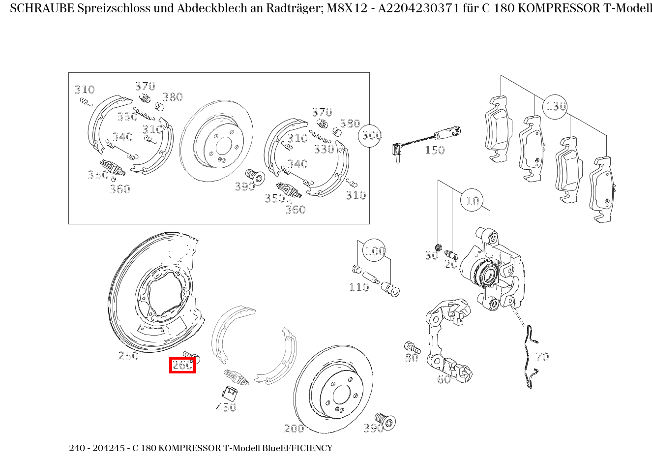 Schraube Spreizschloss und Abdeckblech an Radträger; M8X12 C 180 KOMPRESSOR T-Modell BlueEFFICIENCY 240 Schraube Spreizschloss und Abdeckblech an Radträger; M8X12 C 180 KOMPRESSOR T-Modell BlueEFFICIENCY 240