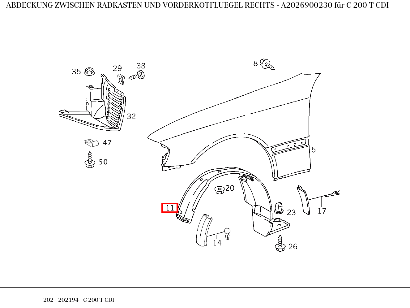 Abdeckung ZWISCHEN RADKASTEN UND VORDERKOTFLUEGEL RECHTS C 200 T CDI 202 Abdeckung ZWISCHEN RADKASTEN UND VORDERKOTFLUEGEL RECHTS C 200 T CDI 202
