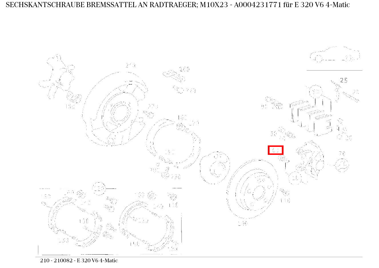 Sechskantschraube BREMSSATTEL AN RADTRAEGER; M10X23 E 320 V6 4-Matic 210