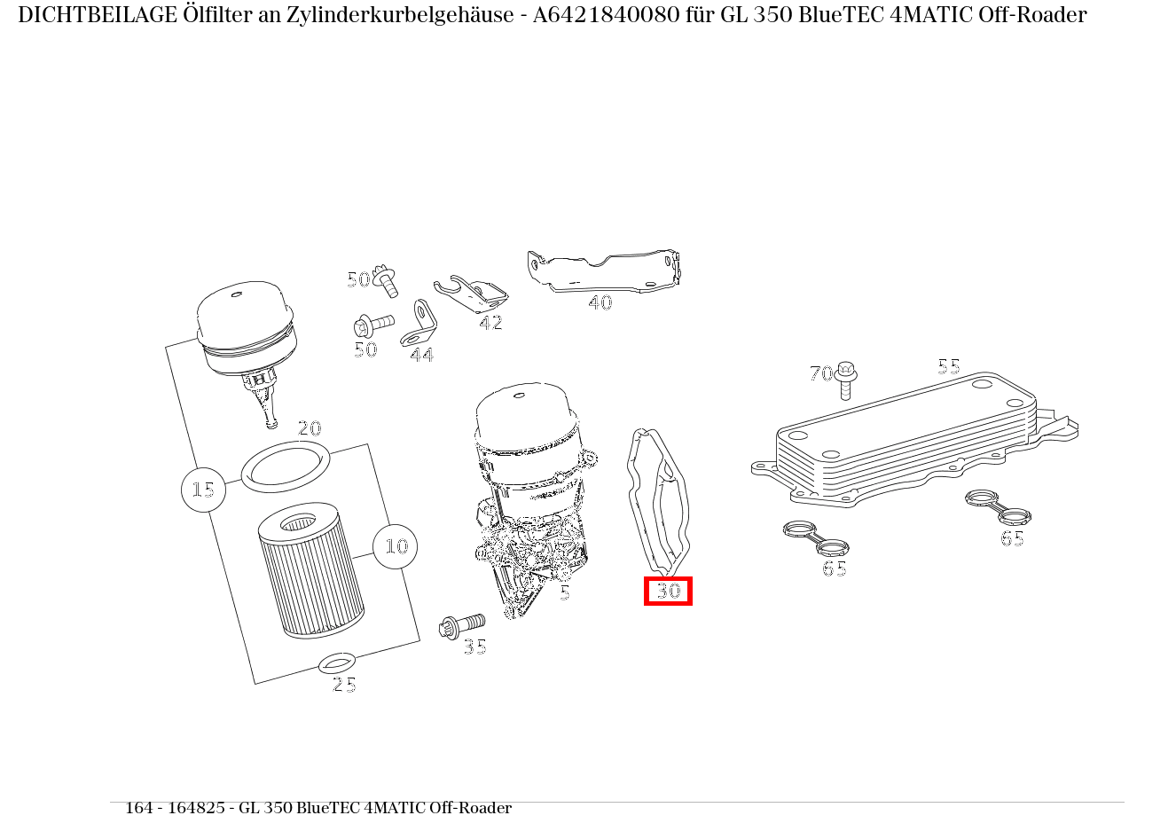 Dichtbeilage Ölfilter an Zylinderkurbelgehäuse GL 350 BlueTEC 4MATIC Off-Roader 164 Dichtbeilage Ölfilter an Zylinderkurbelgehäuse GL 350 BlueTEC 4MATIC Off-Roader 164