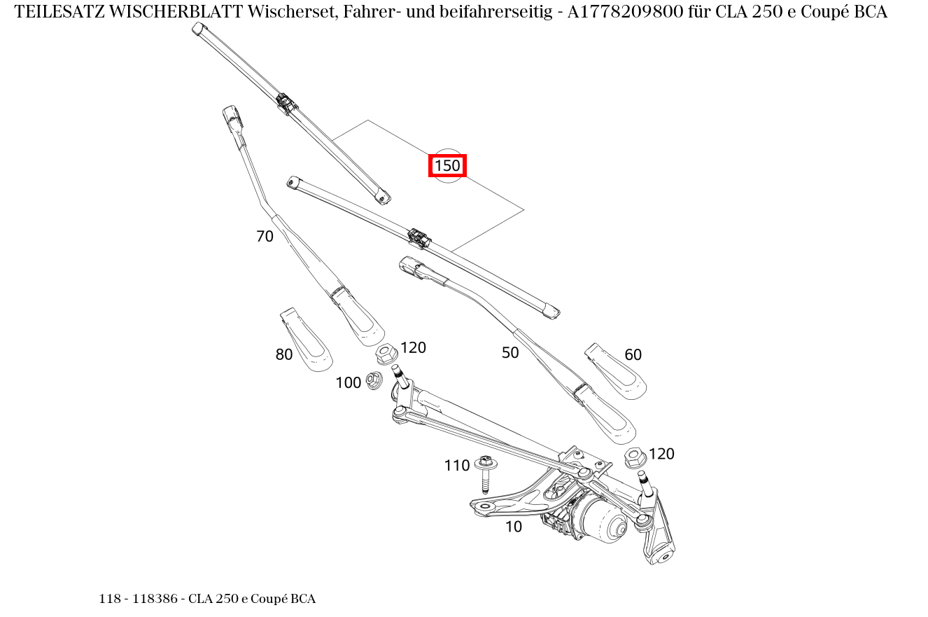 Teilesatz Wischerblatt Wischerset, Fahrer- und beifahrerseitig CLA 250 e Coupé BCA 118 Teilesatz Wischerblatt Wischerset, Fahrer- und beifahrerseitig CLA 250 e Coupé BCA 118