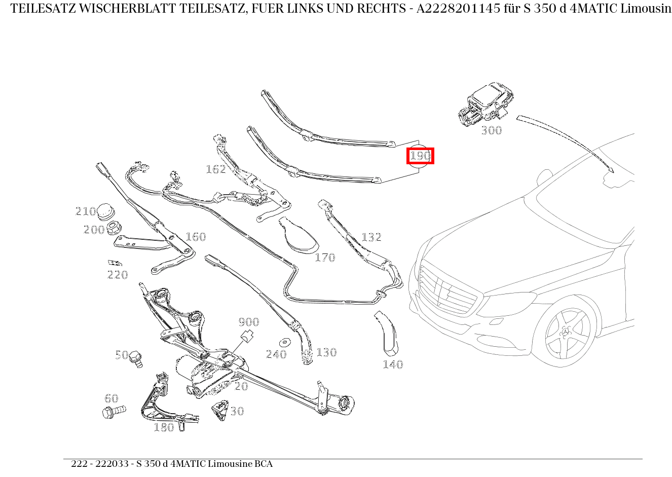 Teilesatz Wischerblatt TEILESATZ, FUER LINKS UND RECHTS S 350 d 4MATIC Limousine BCA 222