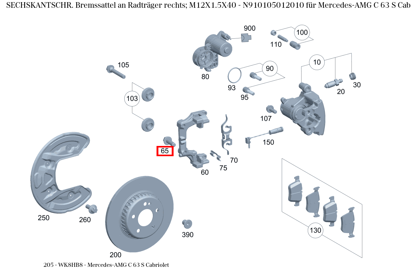 Sechskantschraube Bremssattel an Radträger rechts; M12X1.5X40 Mercedes-AMG C 63 S Cabriolet 205