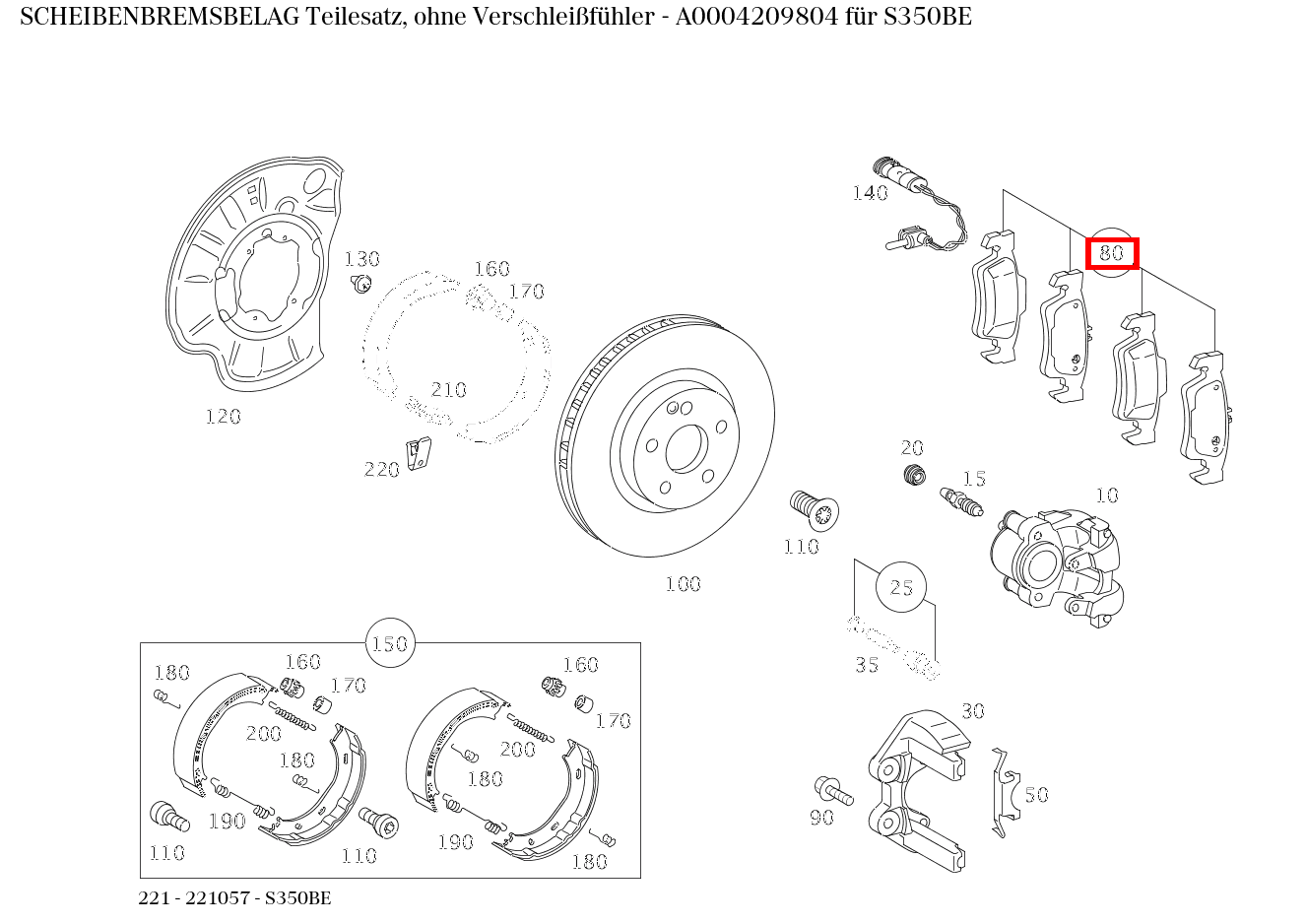Scheibenbremsbelag Teilesatz, ohne Verschleißfühler S350BE 221