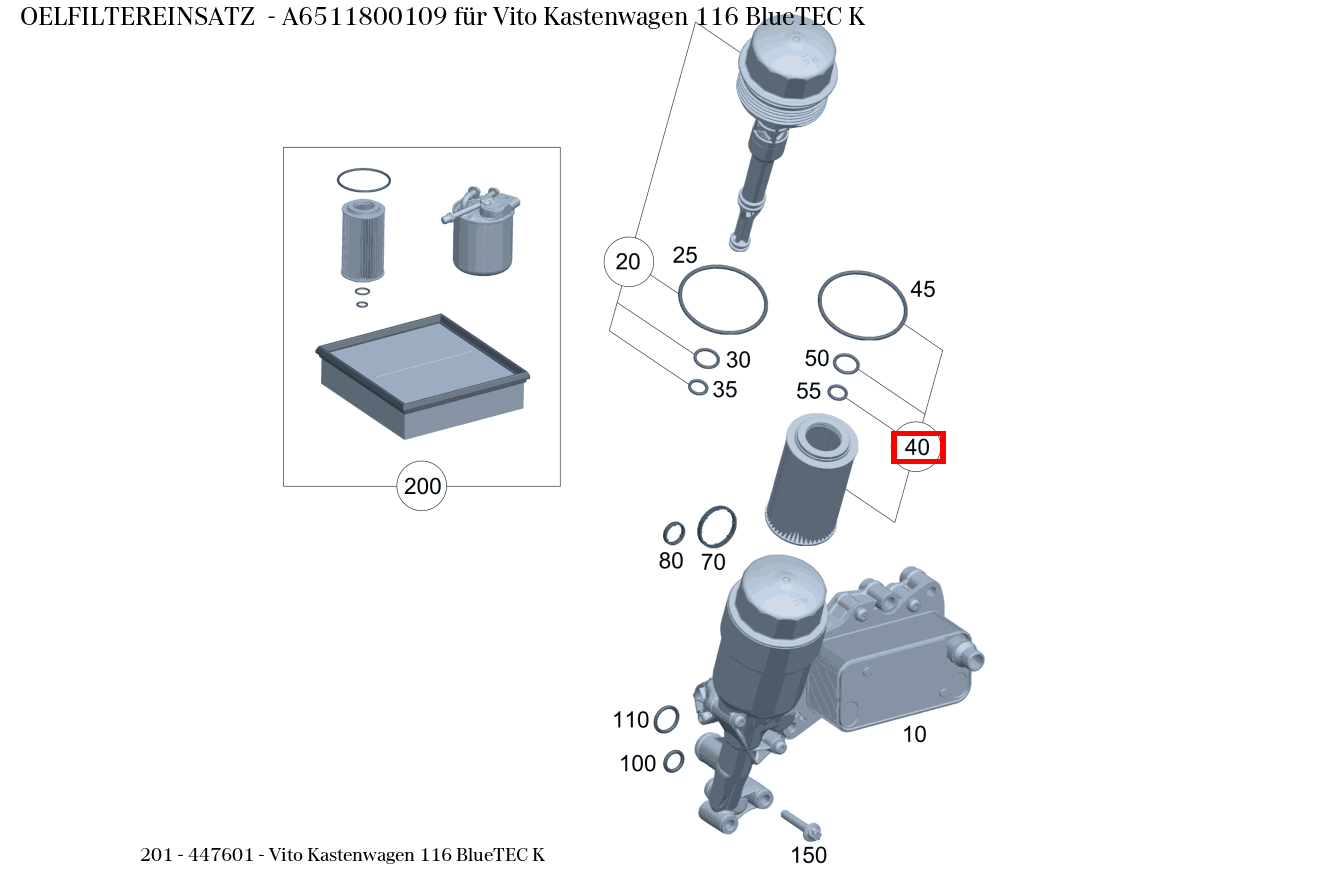Ölfiltereinsatz Vito Kastenwagen 116 BlueTEC K 201 Ölfiltereinsatz Vito Kastenwagen 116 BlueTEC K 201
